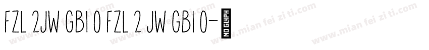 FZL 2JW GB1 0 FZL 2 JW GB1 0字体转换
